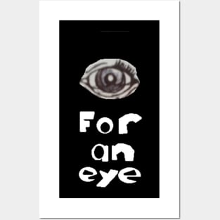 Eye for an Eye Posters and Art